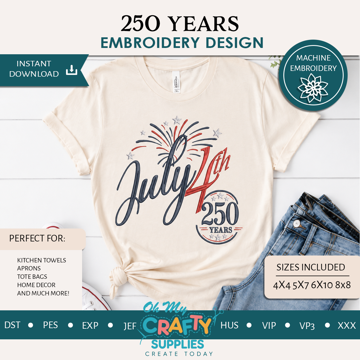 250 Years 4th of July Embroidery Design