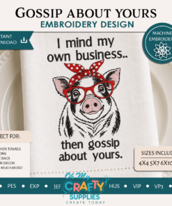 Gossip about yours Embroidery Design
