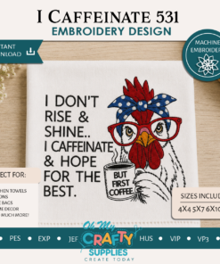 I Caffeinate 531 Embroidery Design