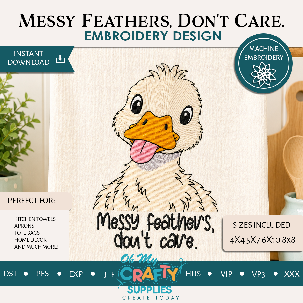 Messy Feathers, Don’t Care. Embroidery Design