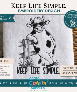 Keep Life Simple. Embroidery Design