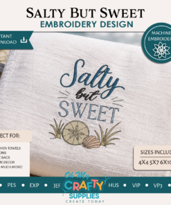 Salty But Sweet Embroidery Design