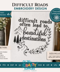 Difficult Roads Embroidery Design