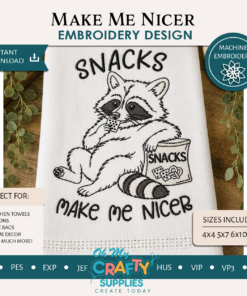 Make Me Nicer Embroidery Design