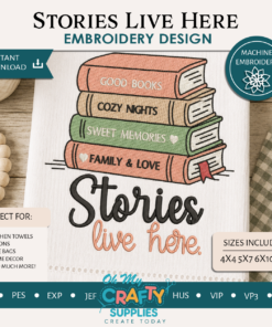 Stories Live Here Embroidery Design