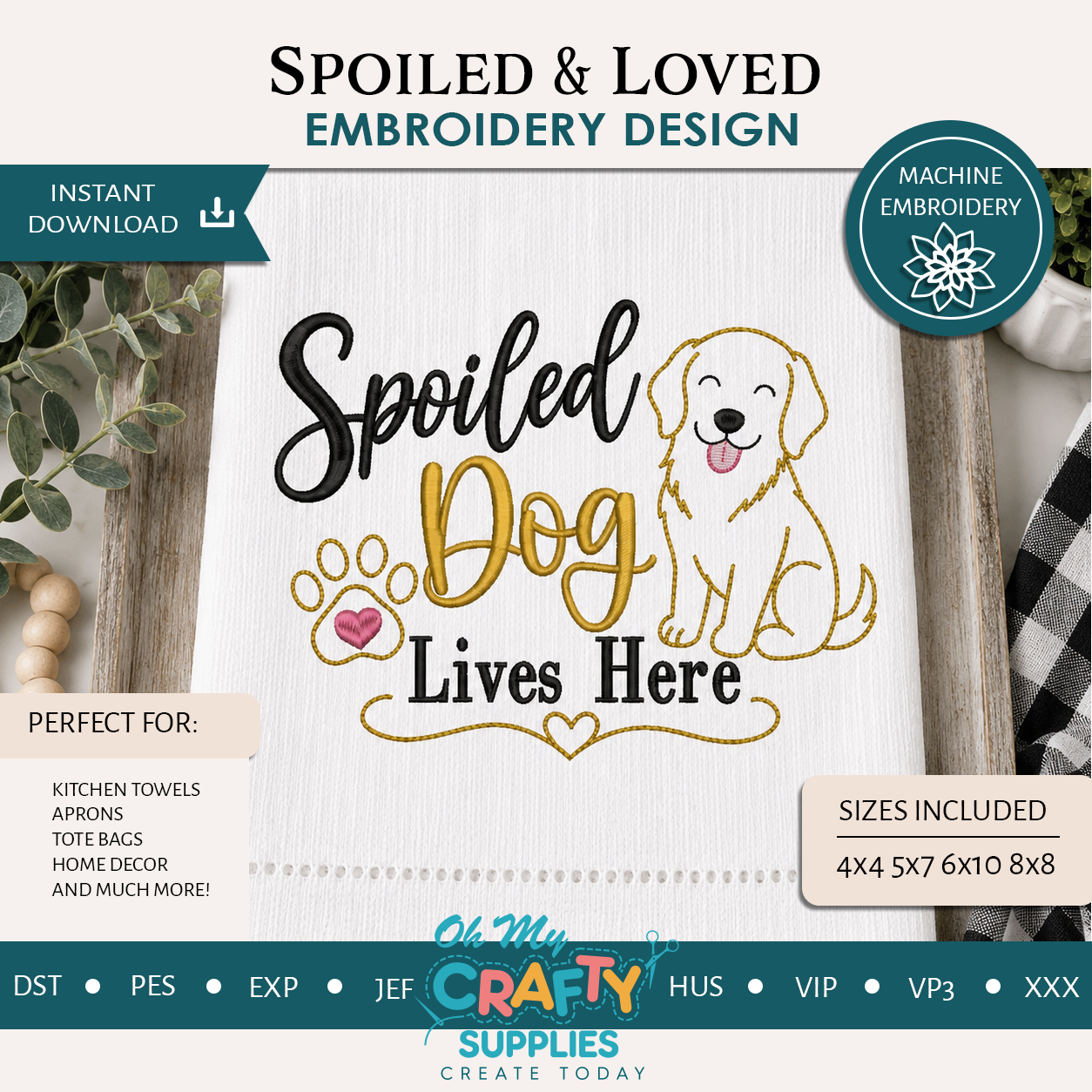 Spoiled & Loved Embroidery Design