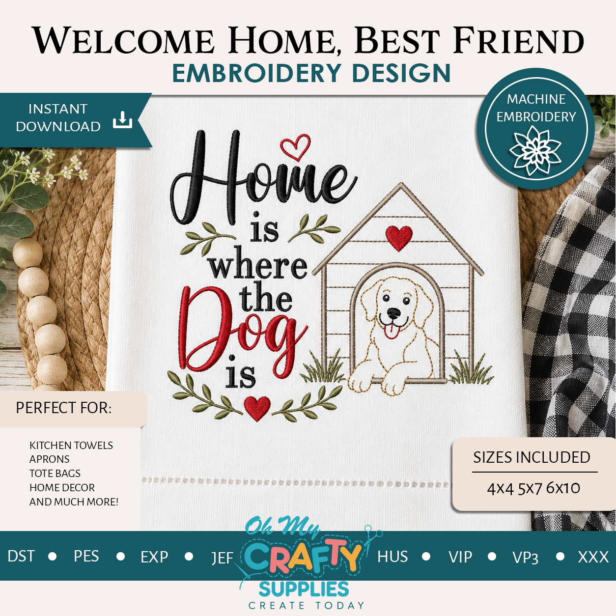 Welcome Home, Best Friend Embroidery Design