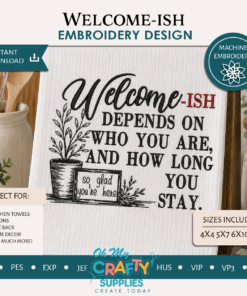Welcome-ish Embroidery Design
