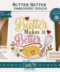 Butter Better Embroidery Design