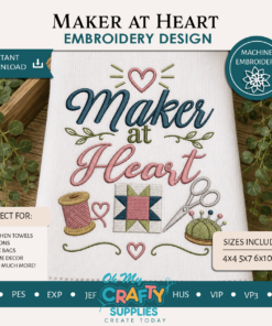 Maker at Heart Embroidery Design