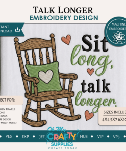 Talk Longer Embroidery Design