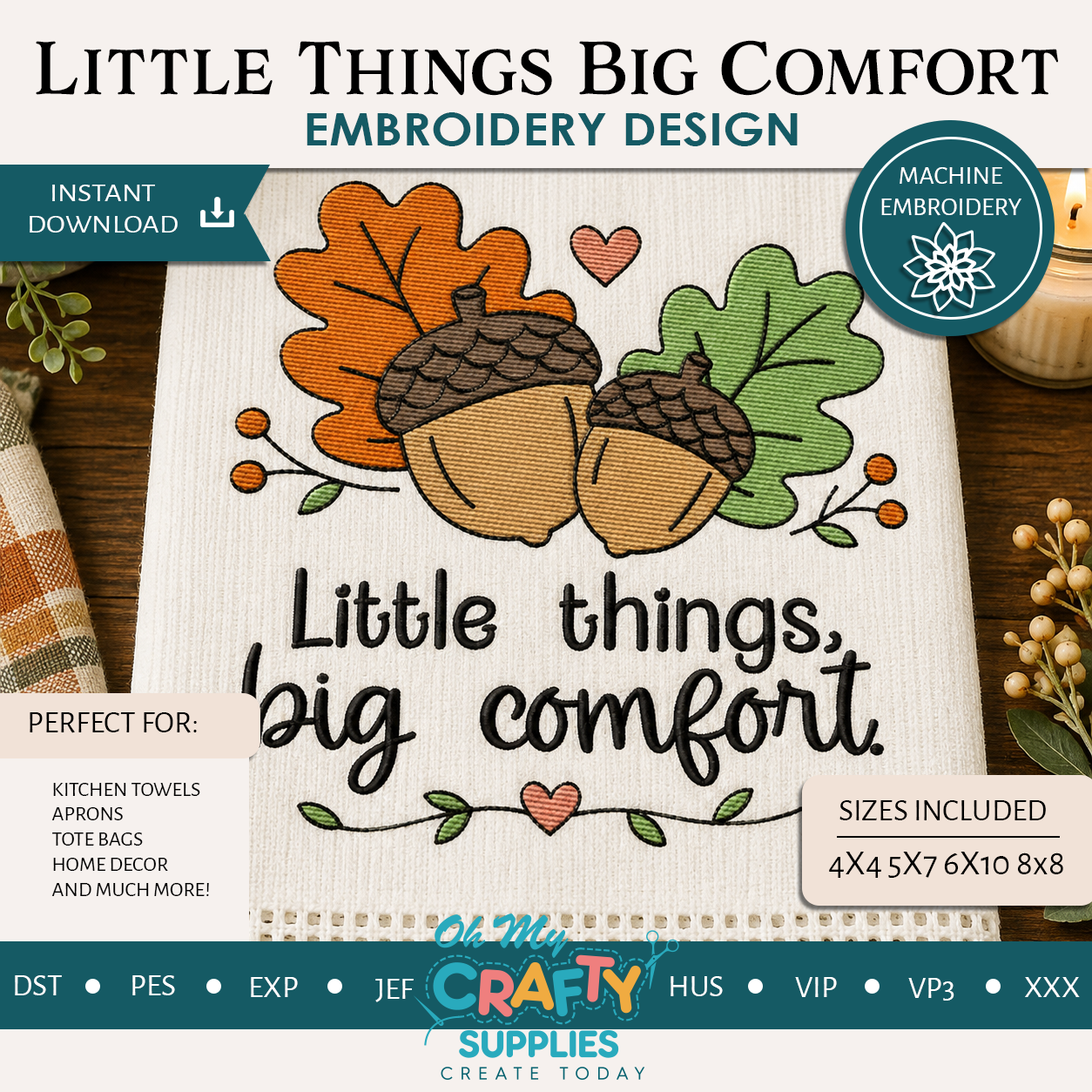 Little Things Big Comfort Embroidery Design