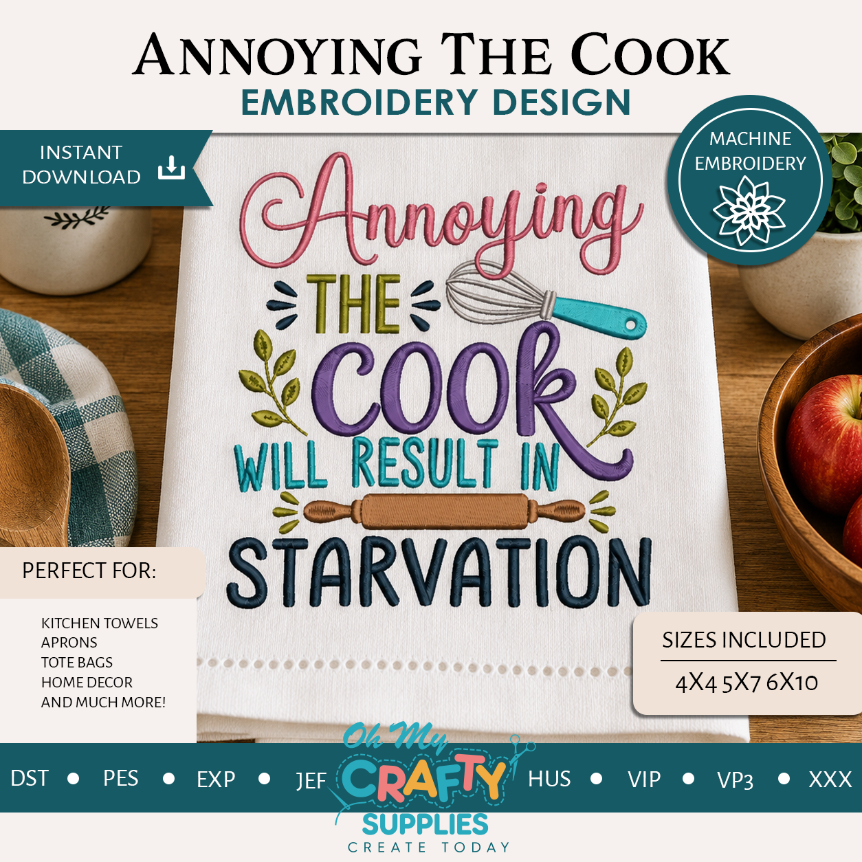 Annoying The Cook Embroidery Design