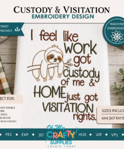 Custody & Visitation Embroidery Design