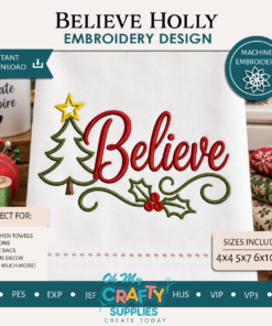 Believe Holly Embroidery Design