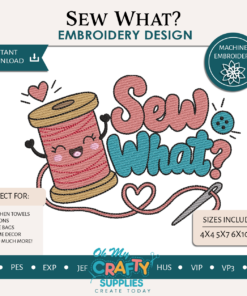 Sew What Embroidery Design