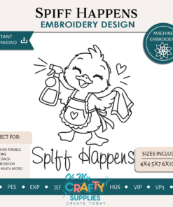 Spiff Happens Embroidery Design