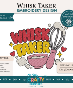 Whisk Taker Embroidery Design