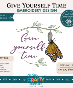 Give Yourself Time 2026 Embroidery Design